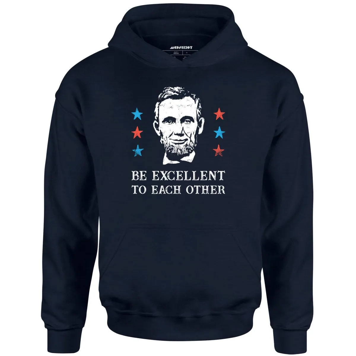 Be Excellent To Each Other - Unisex Hoodie