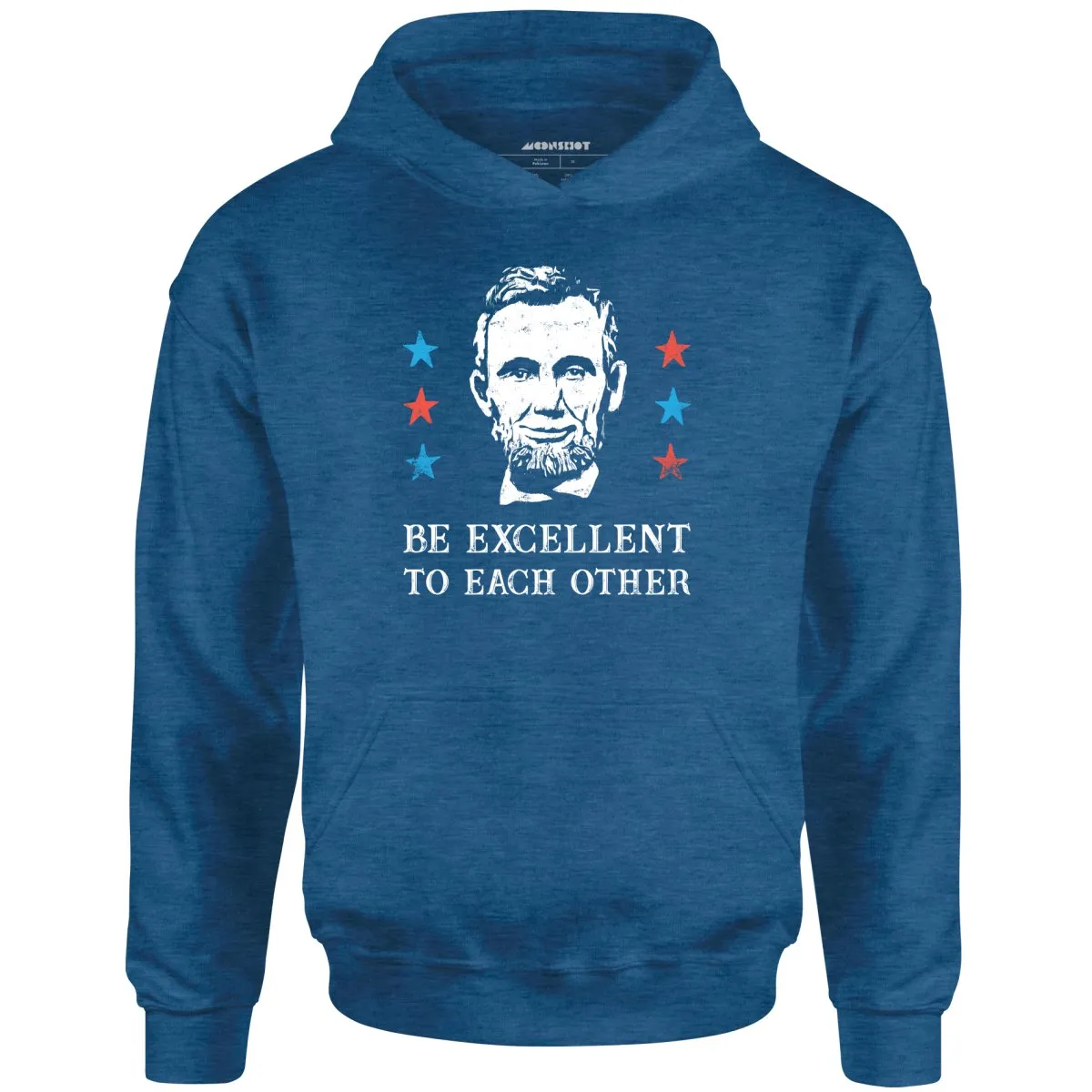 Be Excellent To Each Other - Unisex Hoodie