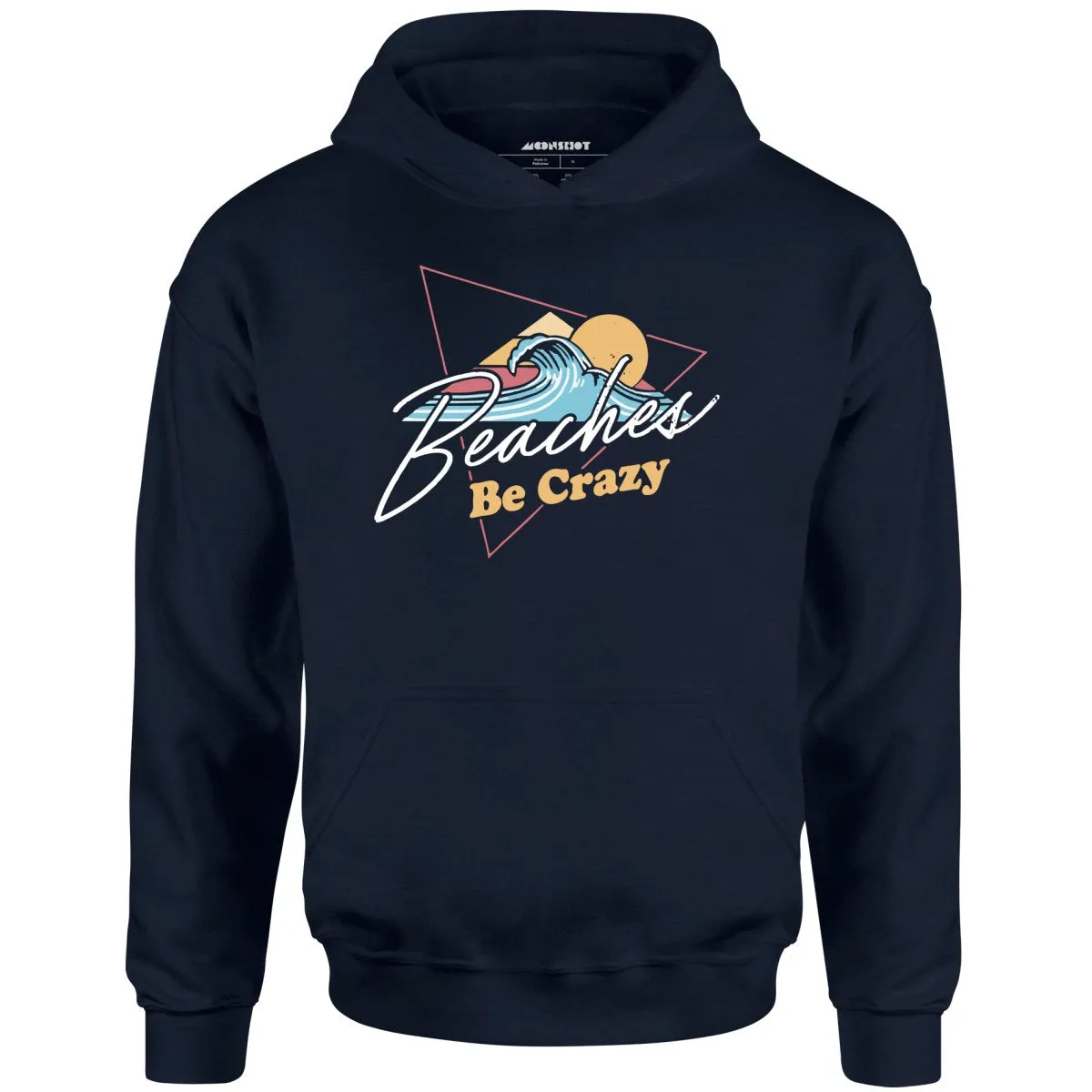 Beaches Be Crazy - Unisex Hoodie