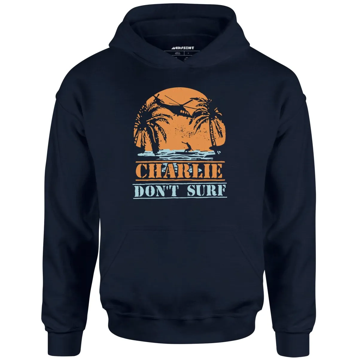 Charlie Don't Surf - Unisex Hoodie