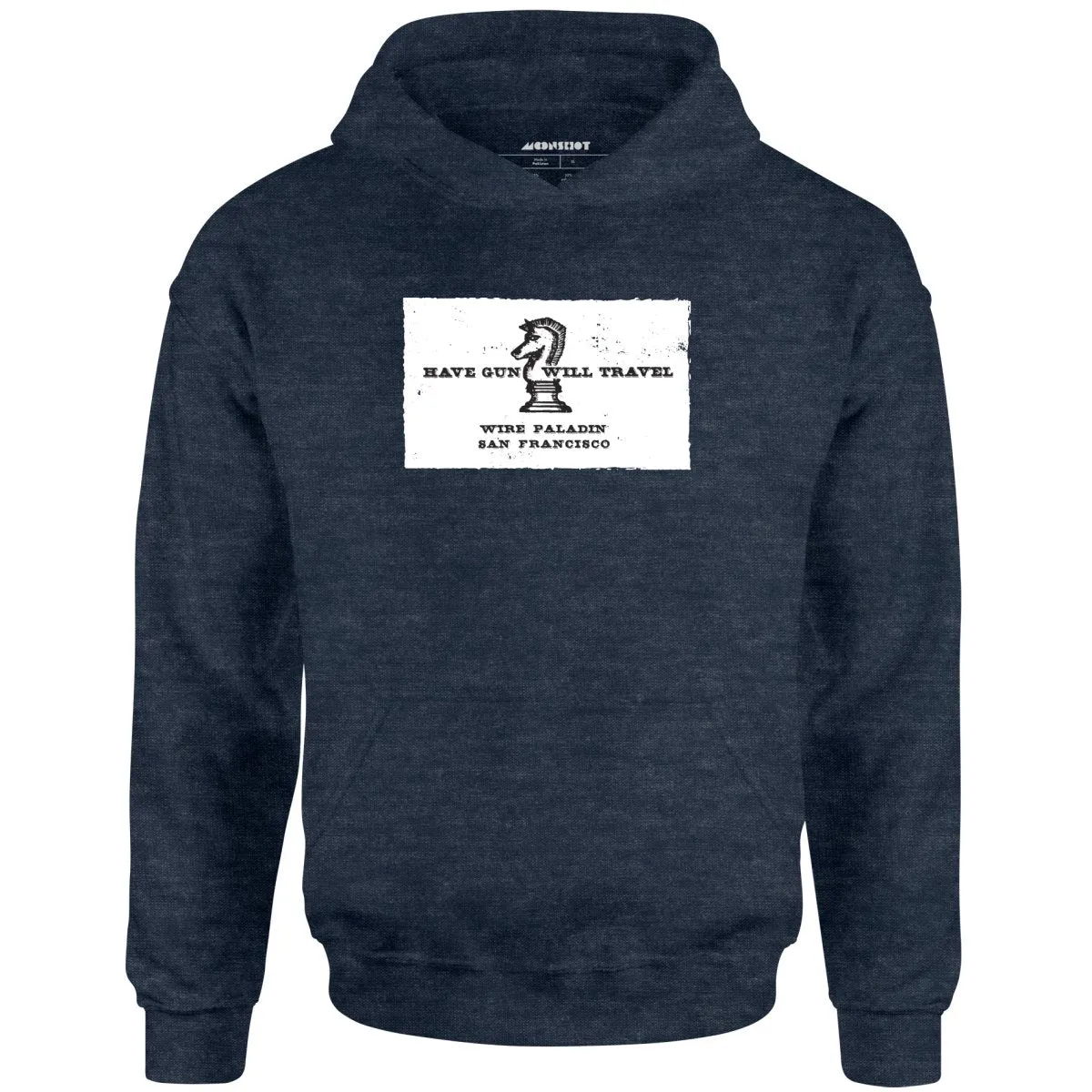 Have Gun Will Travel - Unisex Hoodie