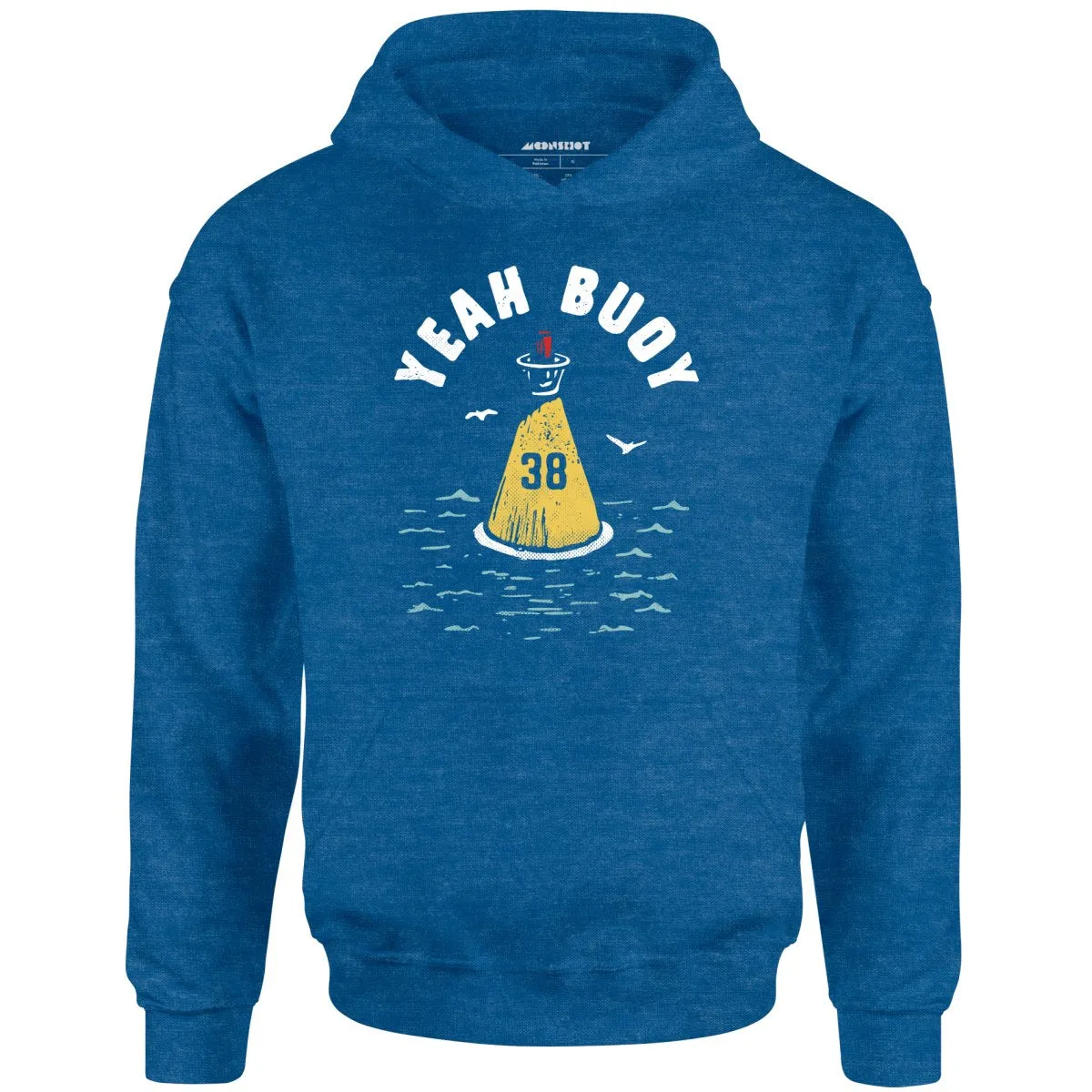 Yeah Buoy - Unisex Hoodie